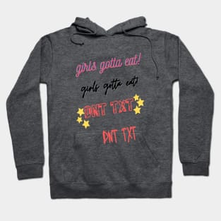 girls gotta eat dnt txt sticker pack Hoodie